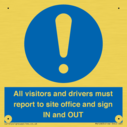 all-visitors-and-drivers-must-report-to-site-office-and-sign-in-and-out~